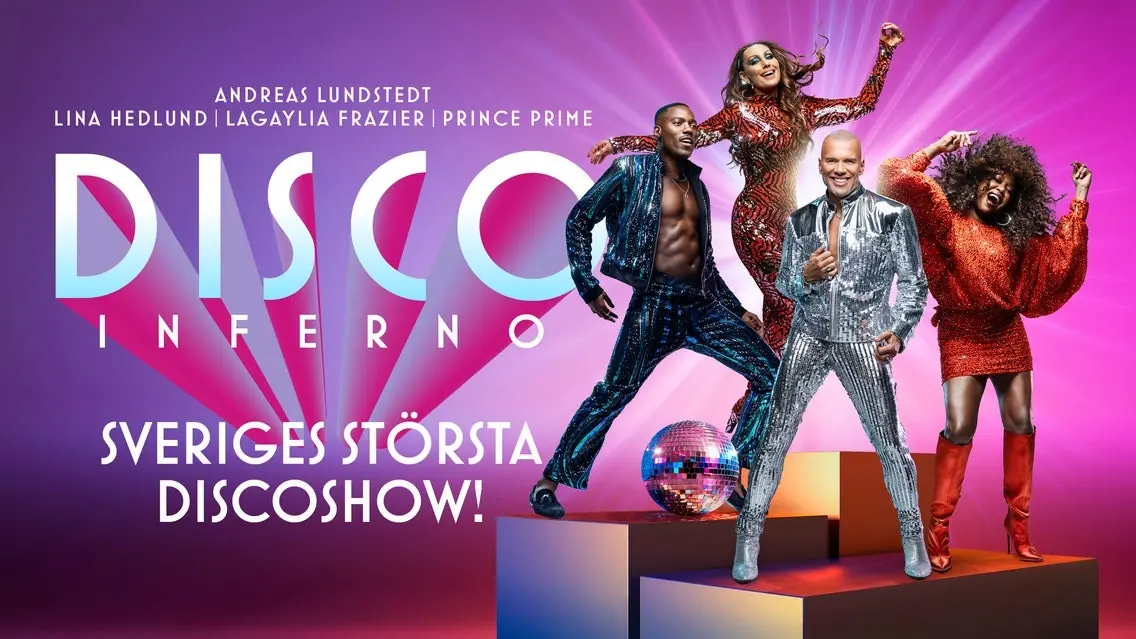 DISCO INFERNO – Sweden's Biggest Disco Show — Sara kulturhus Stage 1, Skellefteå