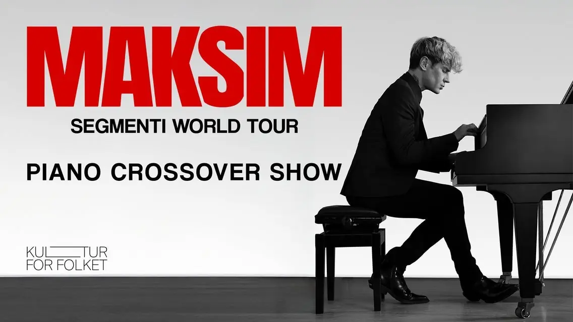 MAKSIM SEGMENTI WORLD TOUR — Linköping