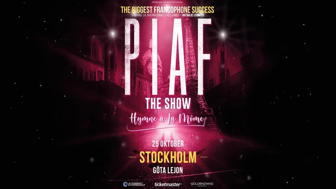 PIAF! - The Show — Göta Lejon, Tukholma