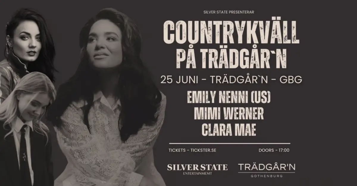 Countrykväll: Emily Nenni, Clara Mae & Mimi Werner — Trädgår’n, Gothenburg
