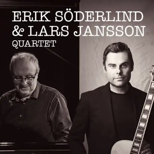 Erik Söderlind & Lars Jansson Quartet