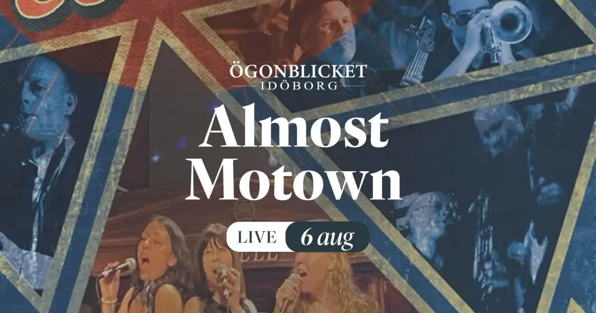 Almost Motown live at Idöborg — Ögonblicket, Idöborg, Nämndö
