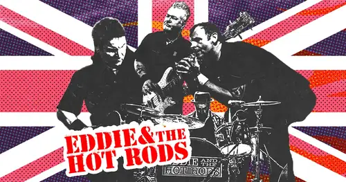 Eddie & the Hot Rods