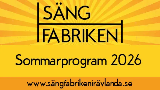 Sängfabriken 2026 — Sängfabriken, Rävlanda