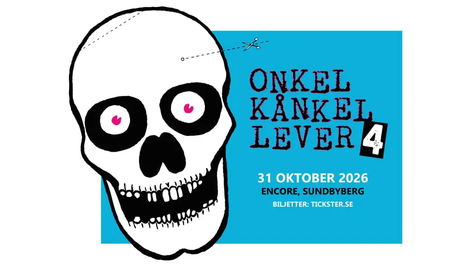 Onkel Kånkel lever 4 - A Tribute to Könsrock — Encore Sundbyberg, Sundbyberg
