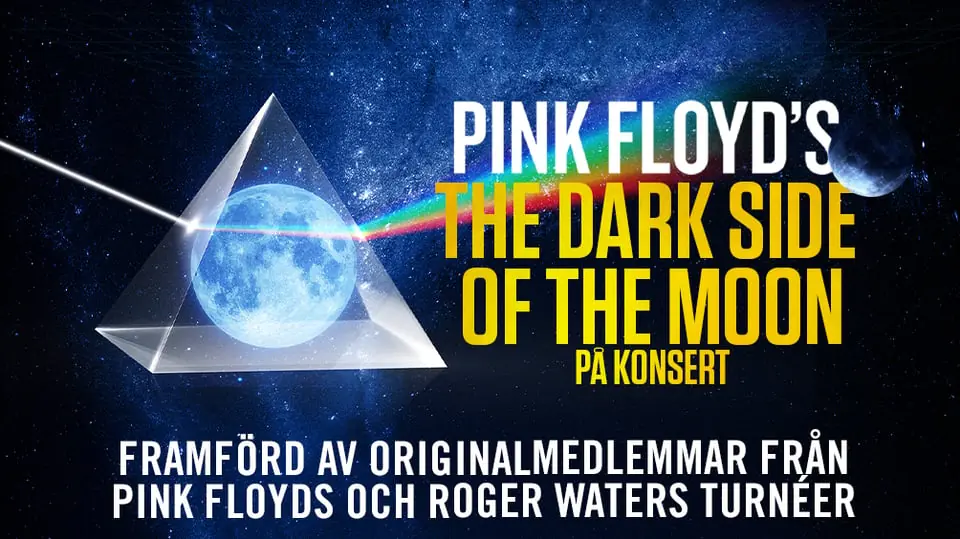 The Dark Side of the Moon - Live in Concert — Estrad, Södertälje