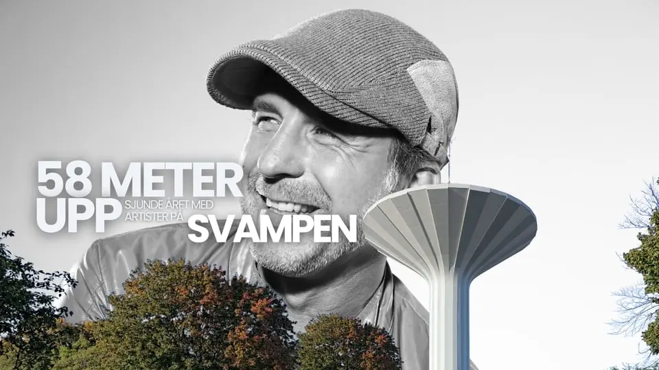 58 Meters Up with Patrik Isaksson — Svampen, Örebro
