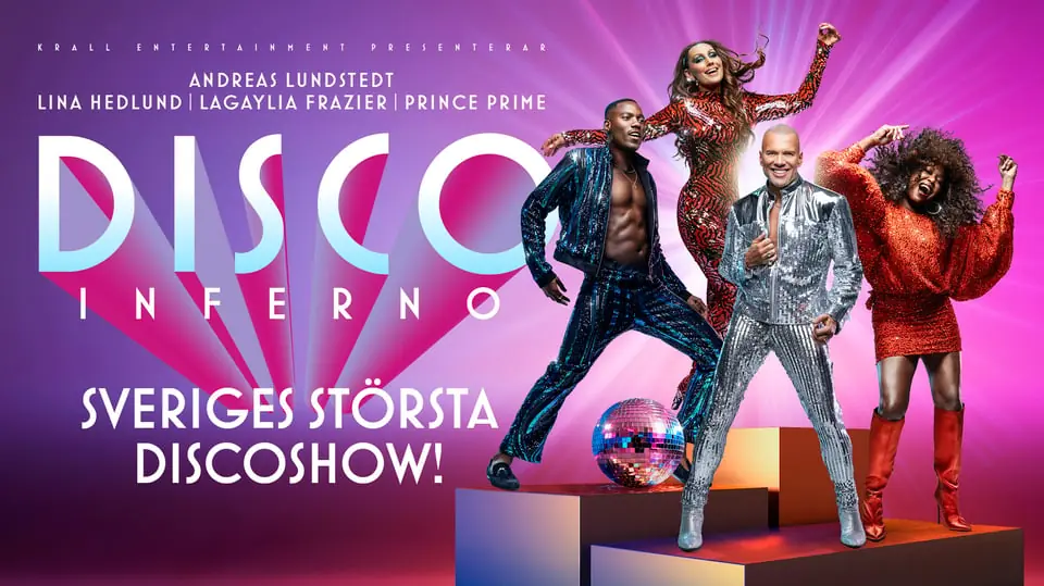 DISCO INFERNO - Sweden's Biggest Disco Show — Idun, Umeå Folkets Hus, Umeå