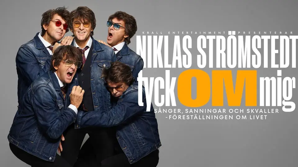 Niklas Strömstedt - Tyck OM mig — Falkenbergs Stadsteater, Falkenberg