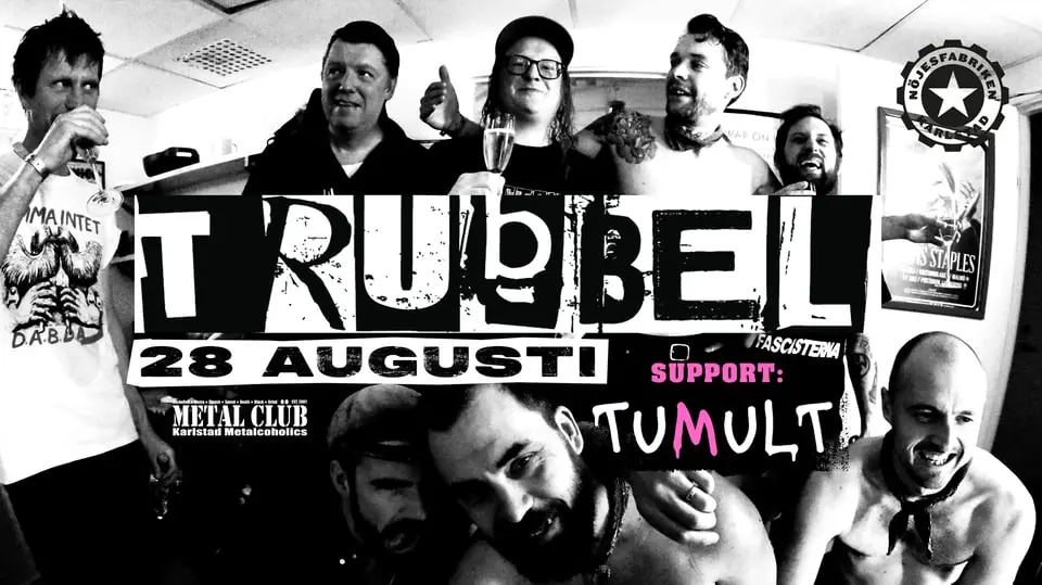 Trubbel + Tumult - Live på Innergården — Nöjesfabriken, Karlstad