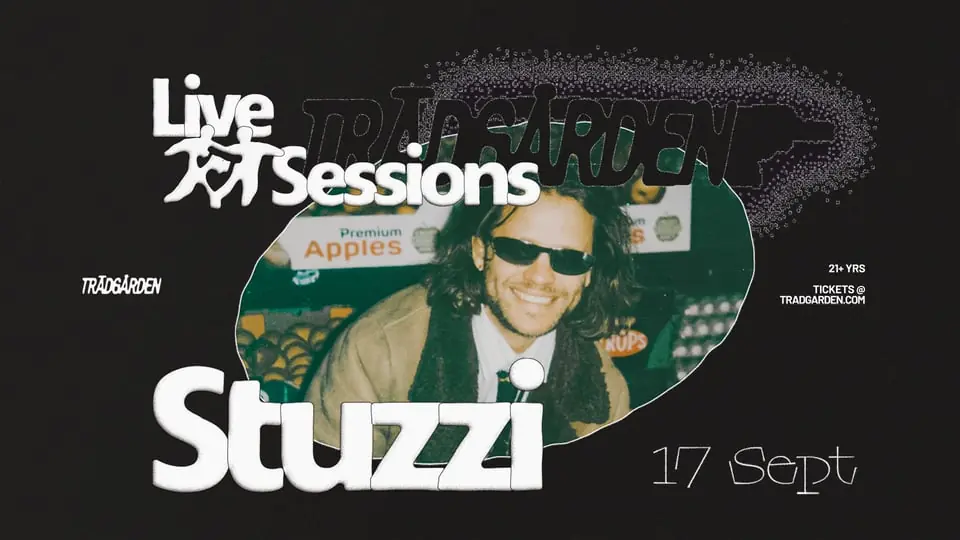 Live Sessions: Stuzzi — Trädgården, Stockholm