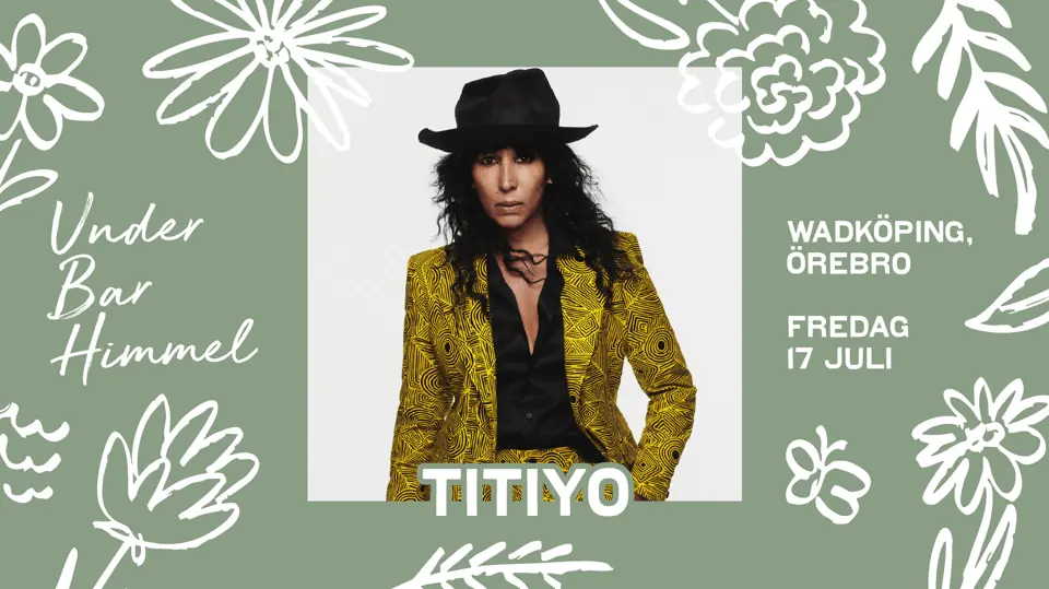 Titiyo | Under Bar Himmel — Spelgården Wadköping, Örebro, Örebro