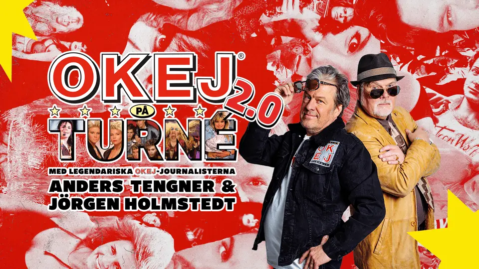 OKEJ on Tour — Södra Teaterns Stora Scen, Stockholm