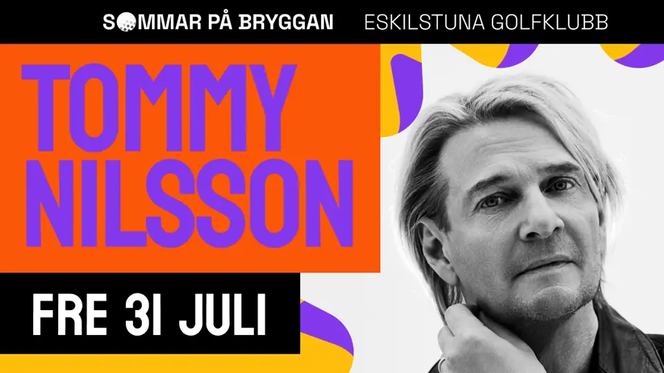 Tommy Nilsson — Bryggan - Eskilstuna Golfklubb, Eskilstuna