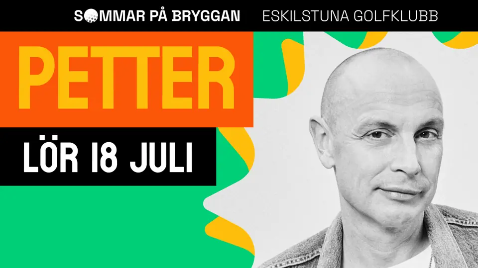 Petter — Bryggan - Eskilstuna Golfklubb, Eskilstuna