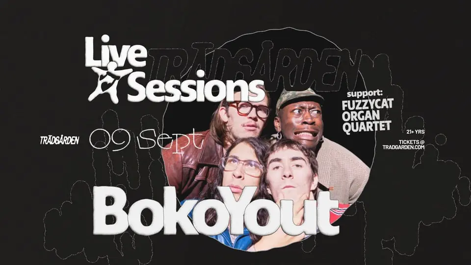 Live Sessions: Boko Yout — Trädgården, Stockholm