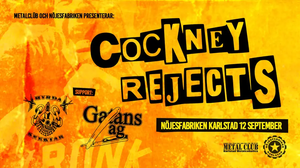Cockney Rejects + Gatans Lag + Hyrda Knektar — Nöjesfabriken, Karlstad