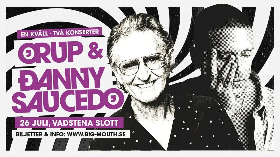 Orup & Danny Saucedo — Vadstena Slott, Vadstena