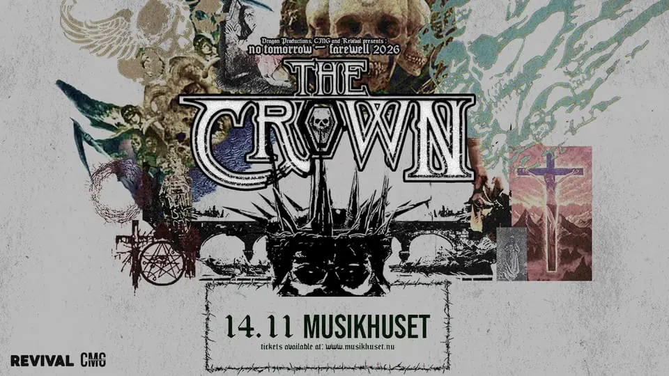 The Crown + support Övervåld — Musikhuset Scenen Uppe, Gävle