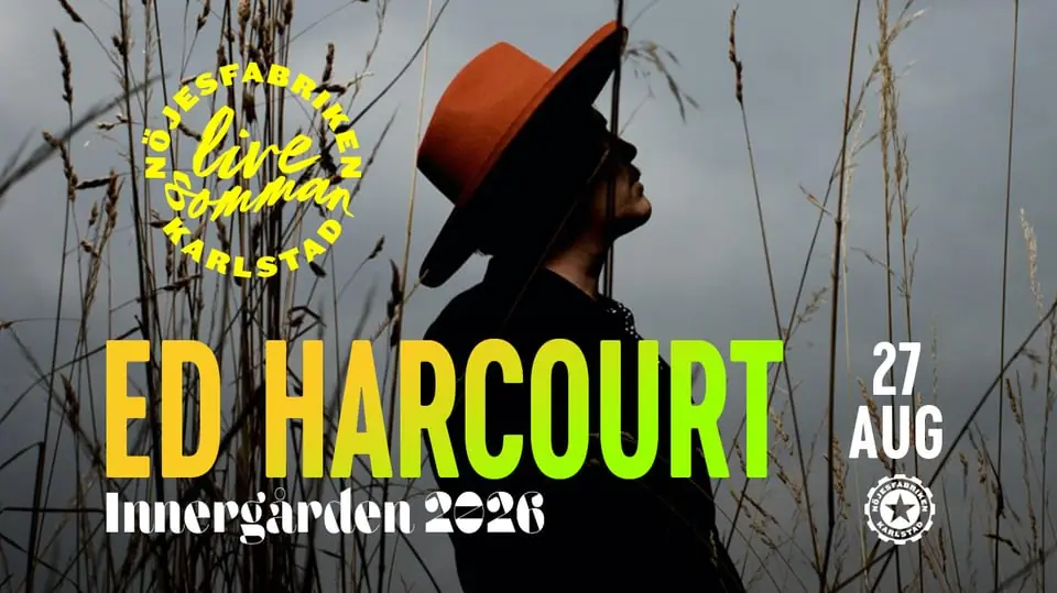 Ed Harcourt - Live på Innergården — Nöjesfabriken, Karlstad