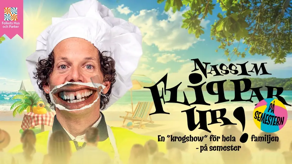 Nassim Flippar UR! on Summer Holiday — Nävekvarns Folkets park, Nävekvarn