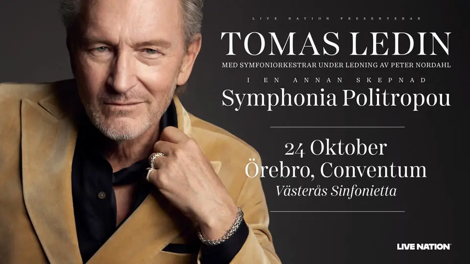 Tomas Ledin - Symphonia Politropou — Conventum Kongress, Örebro