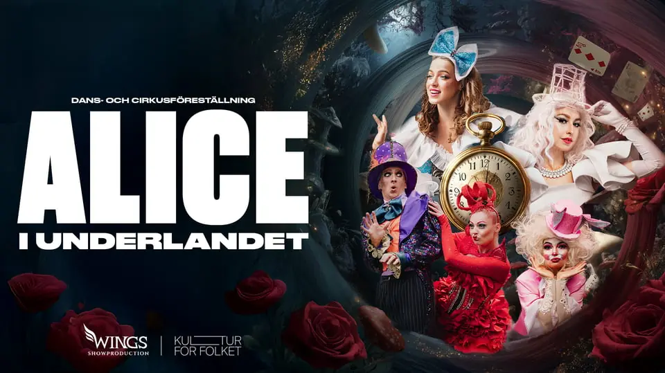 Alice in Wonderland — Kulturens Hus - Stora salen, Luleå