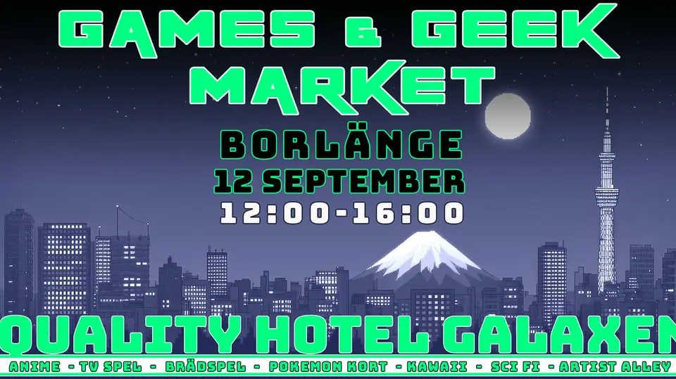 Games & Geek Market Borlänge — Quality hotel Galaxen, Borlänge