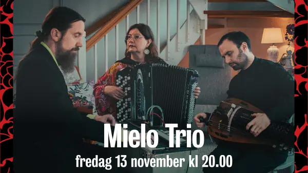 Mielo Trio — Stallet - Världens Musik, Stockholm