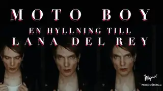A Tribute to Lana Del Rey with MOTO BOY