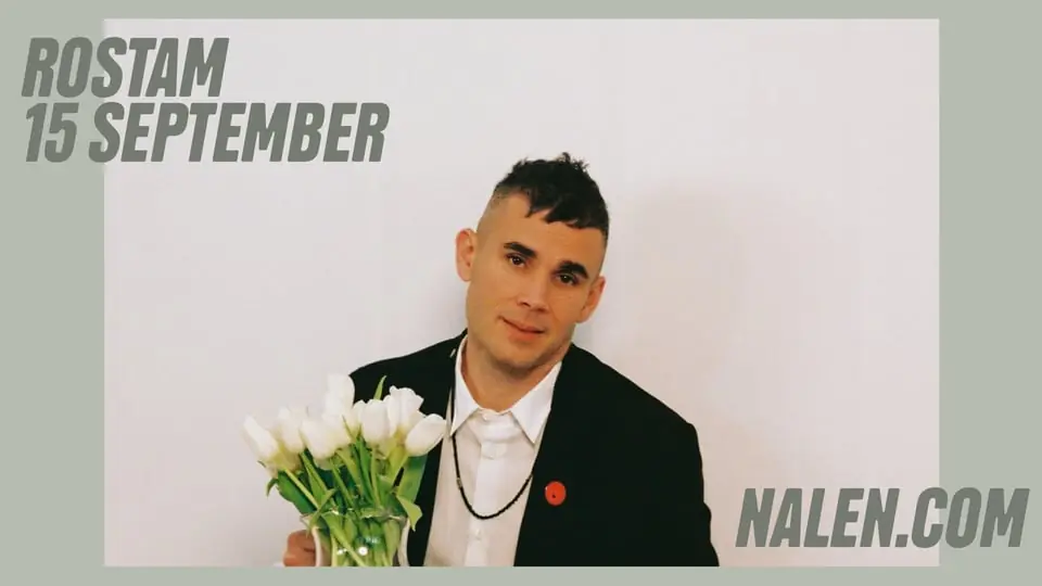 Rostam — Nalen Klubb, Stockholm, Stockholm