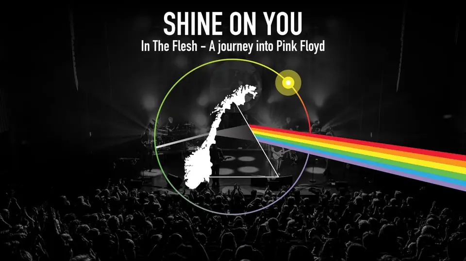 Shine On You - In the flesh — Falkenbergs Stadsteater, Falkenberg