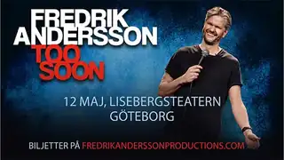 Fredrik Andersson "TOO SOON"