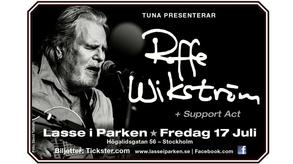 Roffe Wikström + Support — Lasse i Parken, Stockholm