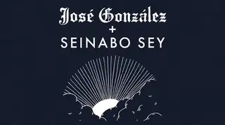 José González & Seinabo Sey 2026