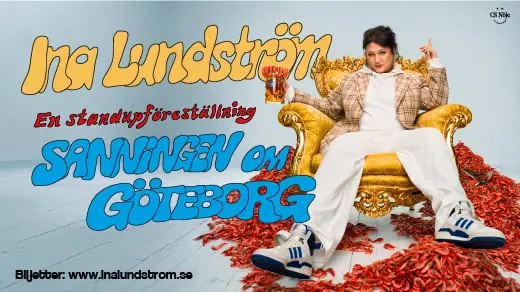 Ina Lundström - Sanningen om Göteborg — Lisebergsteatern, Göteborg