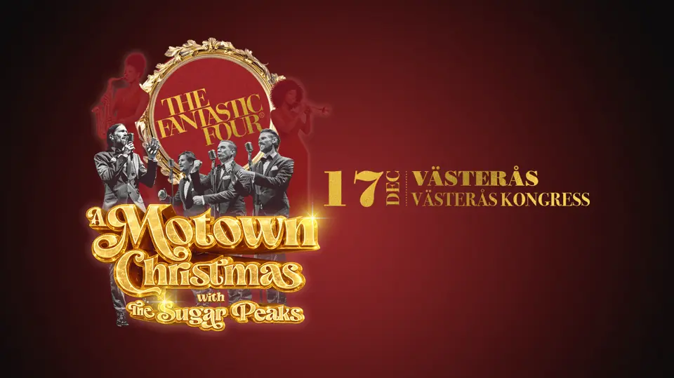 The Fantastic Four - A Motown Christmas — Västerås Kongress, Västerås