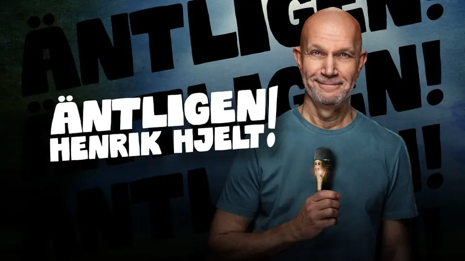 Henrik Hjelt - ÄNTLIGEN! — Kulturhuset Najaden, Halmstad