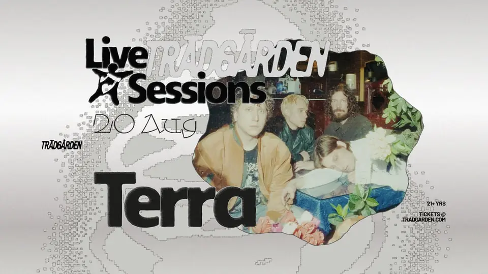 Live Sessions: Terra — Trädgården, Stockholm
