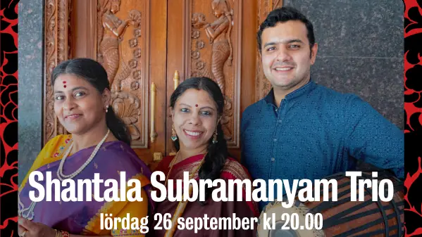 Shantala Subramanyam trio — Stallet - Världens Musik, Stockholm