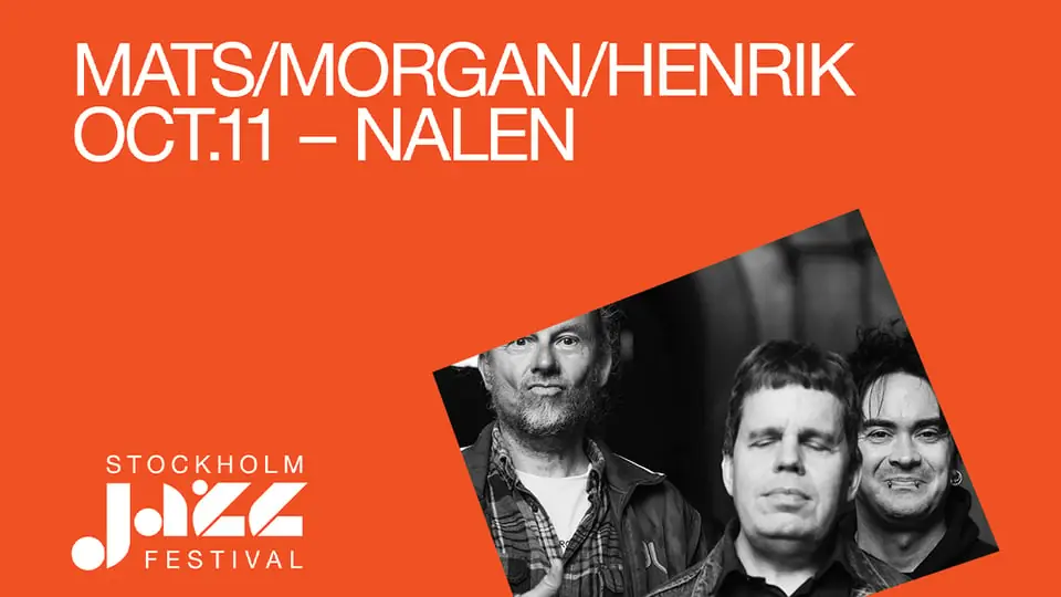 Mats/Morgan/Henrik — Nalen – Stora Salen, Stockholm, Stockholm
