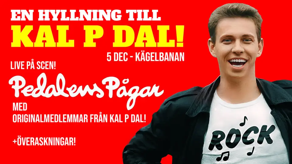 A Tribute to Kal P Dal — Kägelbanan Södra Teatern, Stockholm