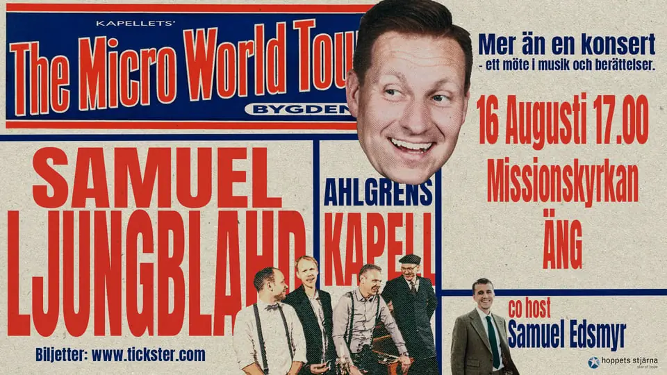 The Micro World Tour Äng — Ängs Missionskyrka, Äng