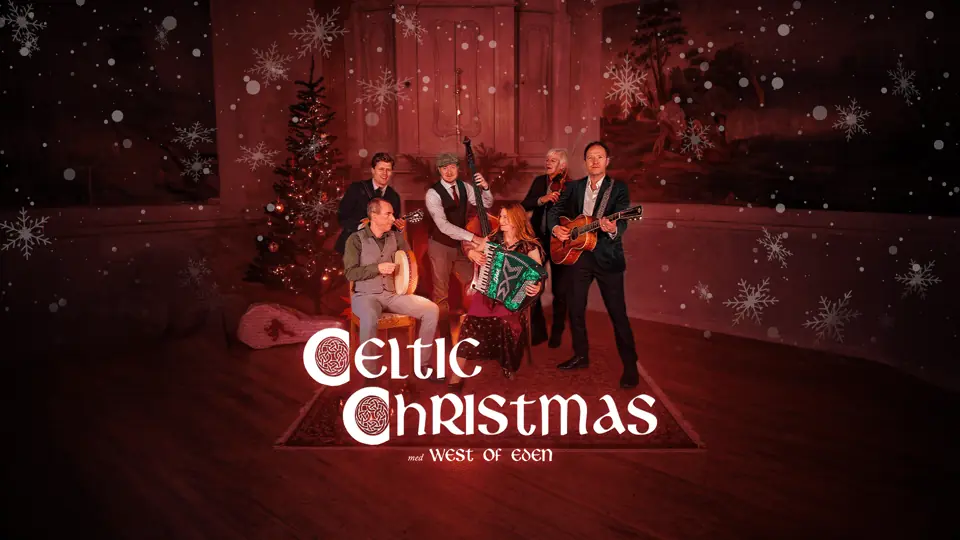 West of Eden - Celtic Christmas - Hässleholm — Hässleholm Kulturhus - Röda Salongen, Hässleholm