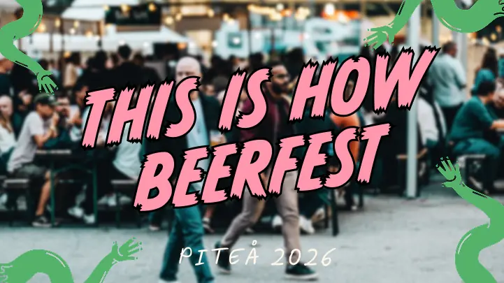 This is How Beerfest 2026 — This is How Beerfest, Piteå