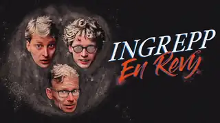 Ingrepp - En Revy, På Nomad