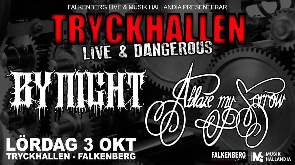 By Night & Ablaze My Sorrow — Tryckhallen, Falkenberg