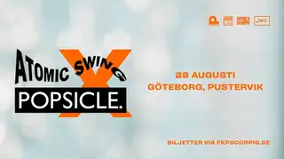 Atomic Swing + Popsicle