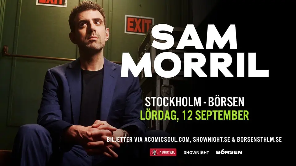 Sam Morril — Börsen, Tukholma
