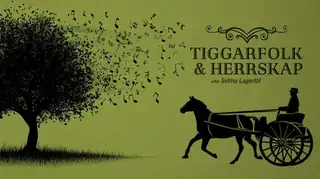 Tiggarfolk & herrskap
